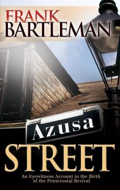 Azusa Street - Bartleman, Frank