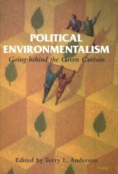 Political Environmentalism: Going Behind the Green Curtain