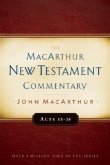 Acts 13-28 MacArthur New Testament Commentary