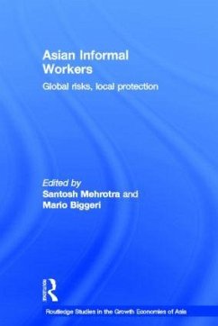 Asian Informal Workers - Mehrotra, Santosh K; Biggeri, Mario
