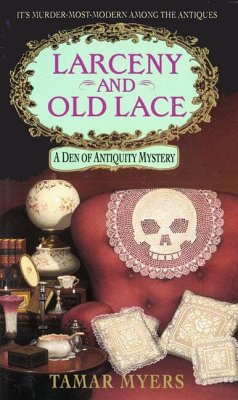 Larceny and Old Lace - Myers, Tamar