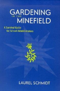 Gardening in the Minefield - Schmidt, Laurel