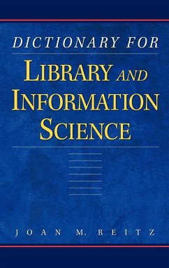 Dictionary for Library and Information Science - Reitz, Joan