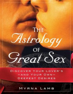 The Astrology of Great Sex - Lamb, Myrna