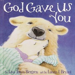 God Gave Us You - Bergren, Lisa Tawn
