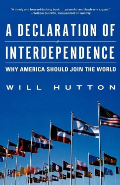 A Declaration of Interdependence - Hutton, Will