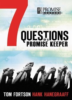 Seven Questions of a Promise Keeper - Fortson, Thomas S; Hanegraaff, Hank