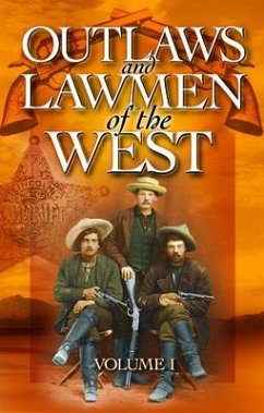 Outlaws and Lawmen of the West - MacPherson, M a