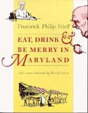 Eat, Drink, and Be Merry in Maryland