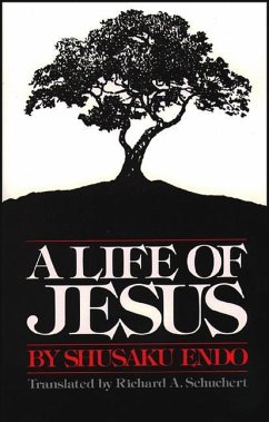 A Life of Jesus - Endo, Shusaku