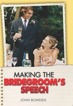 Making the Bridegroom's Speech - Bowden, John