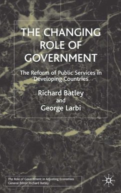 The Changing Role of Government - Batley, R.;Larbi, G.