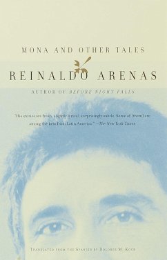 Mona and Other Tales - Arenas, Reinaldo