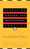 Resolving Personal and Organizational Conflict