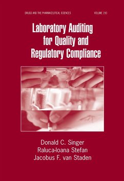 Laboratory Auditing for Quality and Regulatory Compliance - Singer, Donald C; Stefan, Raluca-Ioana; Staden, Jacobus F van