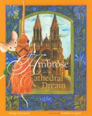 Ambrose and the Cathedral Dream