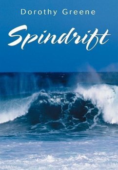 Spindrift - Greene, Dorothy A.