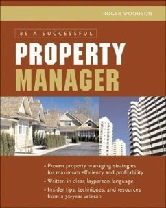 Be a Successful Property Manager - Woodson, Roger