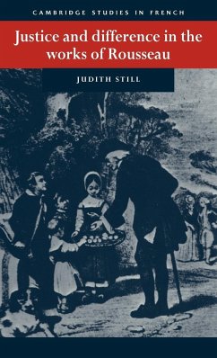 Justice and Difference in the Works of Rousseau - Still, Judith