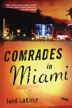 Comrades in Miami - Latour, José