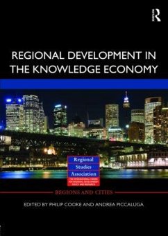 Regional Development in the Knowledge Economy - Cooke, Philip / Piccaluga, Andrea (eds.)