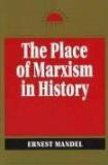 The Place of Marxism in History