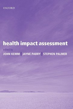 Health Impact Assessment - Kemm, John / Parry, Jayne / Palmer, Stephen