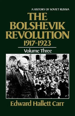 The Bolshevik Revolution, 1917-1923 - Carr, Edward Hallett