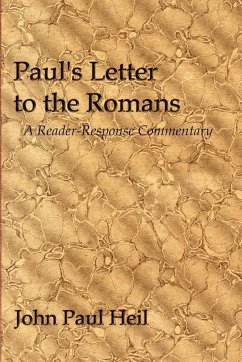 Paul's Letter to the Romans - Heil, John Paul