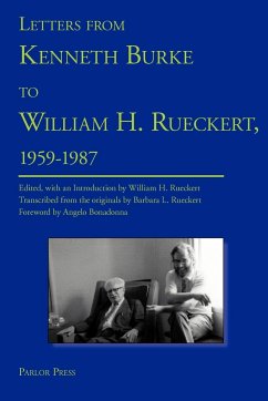 Letters from Kenneth Burke to William H. Rueckert, 1959-1987 - Burke, Kenneth