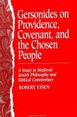Gersonides on Providence, Covenant, and the Chosen People: A Study in Medieval Jewish Philosophy and Biblical Commentary