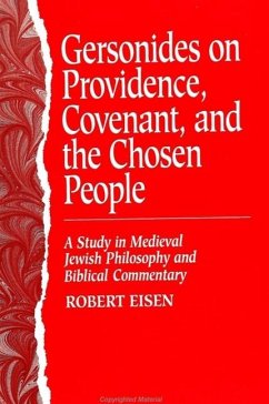 Gersonides on Providence, Covenant, and the Chosen People - Eisen, Robert