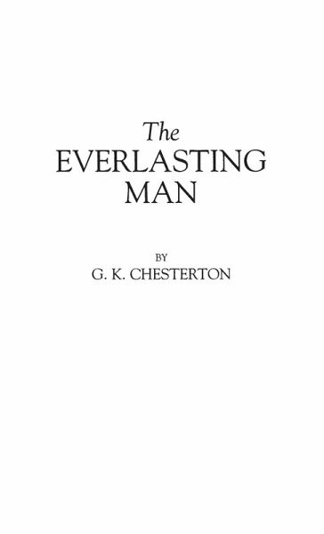 The Everlasting Man The Everlasting Man