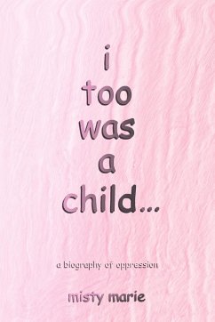 I Too Was a Child... - Marie, Misty