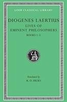 Lives of Eminent Philosophers, Volume I - Diogenes Laertius