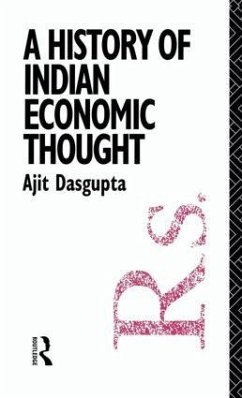A History of Indian Economic Thought - Dasgupta, Ajit K