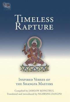 Timeless Rapture: Inspired Verse of the Shangpa Masters - Kongtrul, Jamgon
