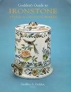 Goddens Guide to Ironstone, Stone and Granite Ware - Godden, Geoffrey A