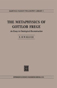 The Metaphysics of Gottlob Frege - Kluge, E. H. W.