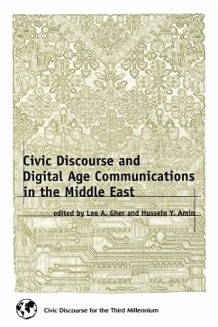 Civic Discourse and Digital Age Communications in the Middle East