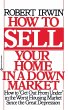 How to Sell Your Home in a Down Market - Bild 1