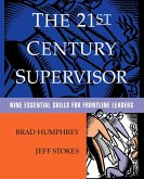 The 21st Century Supervisor