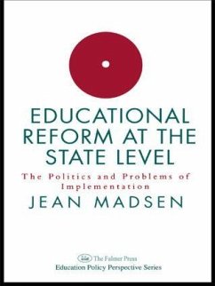 Educational Reform At The State Level - Madsen, Jean