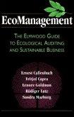 Ecomanagement: The Elmwood Guide to Ecological Auditing and Sustainable Business