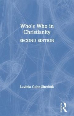 Who's Who in Christianity - Cohn-Sherbok, Lavinia