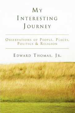 My Interesting Journey - Thomas, Edward Jr.; Thomas, Jr. Edward