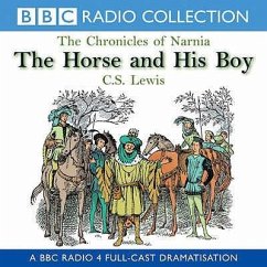 Chronicles of Narnia: The Horse and His Boy - Lewis, C. S.