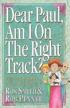 Dear Paul, Am I on the Right Track? - Smith, Ron