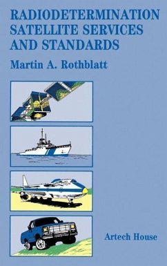 Radiodetermination Satellite Services and Standards - Rothblatt, Martin a
