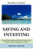 Saving and Investing Saving and Investing